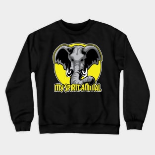 Elephants are my Spirit Animal Crewneck Sweatshirt